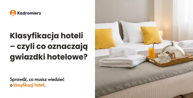 Za co hotel dostaje gwiazdki? Poznaj kryteria oceny hoteli w Polsce